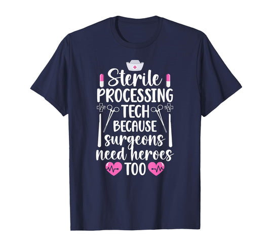 Sterile Processing Tech Best Sterile Processing Technician T-Shirt