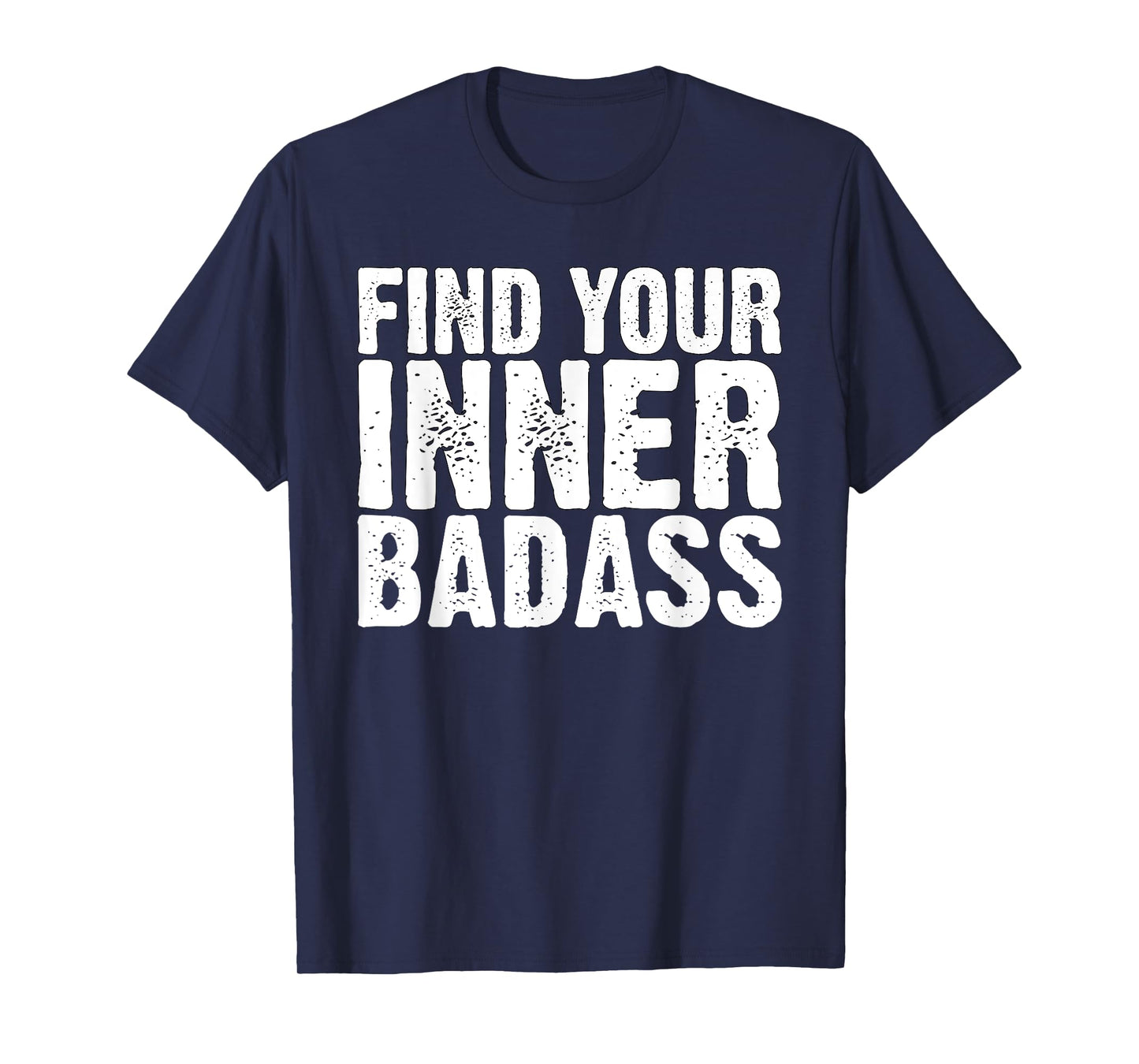 Find Your Inner Badass Weightlifting T-Shirt