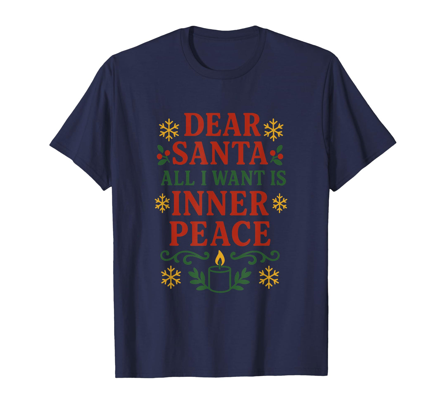 Dear Santa All I Want, is Peace – Xmas Quote Design T-Shirt
