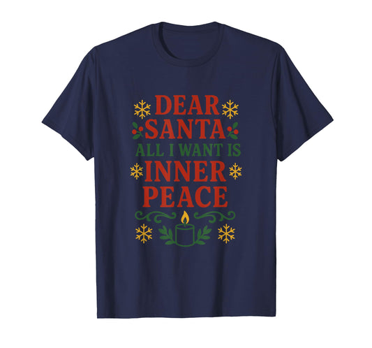 Dear Santa All I Want, is Peace – Xmas Quote Design T-Shirt