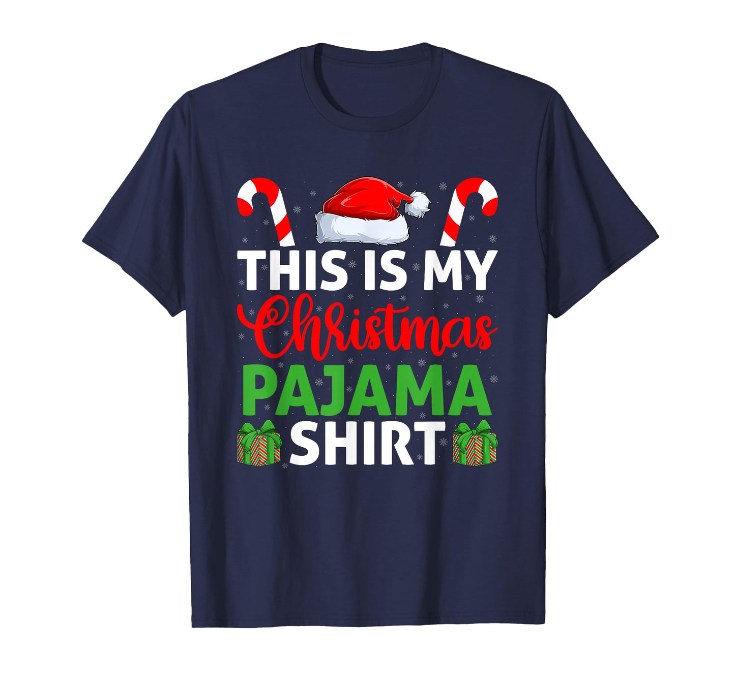This is My Christmas Pajama Funny Xmas Pajamas Men Women T-Shirt