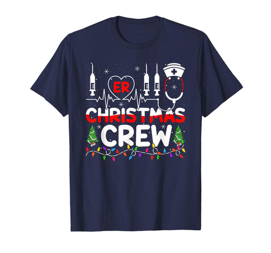 ER Nurse Christmas Crew Emergency Nurse Medical Nursing Xmas T-Shirt
