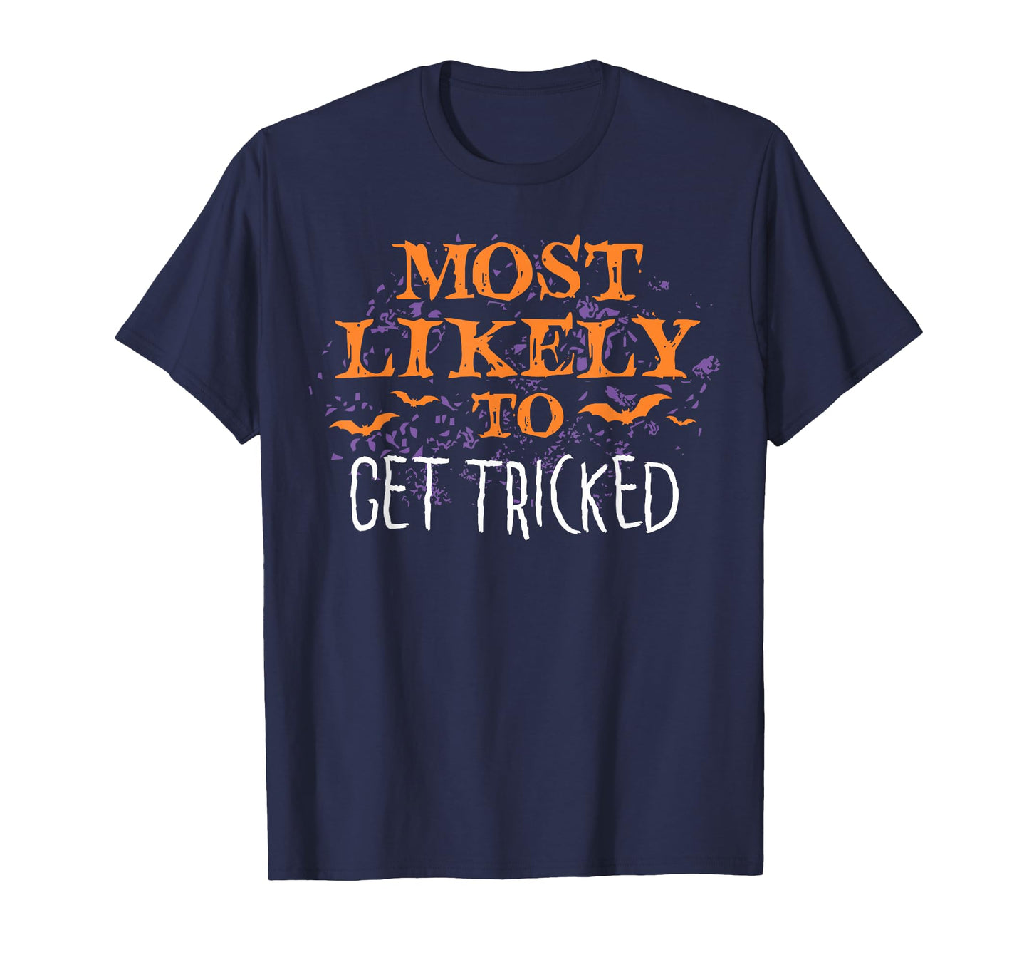 Most Likely To Halloween Get Tricked Matching T-Shirt