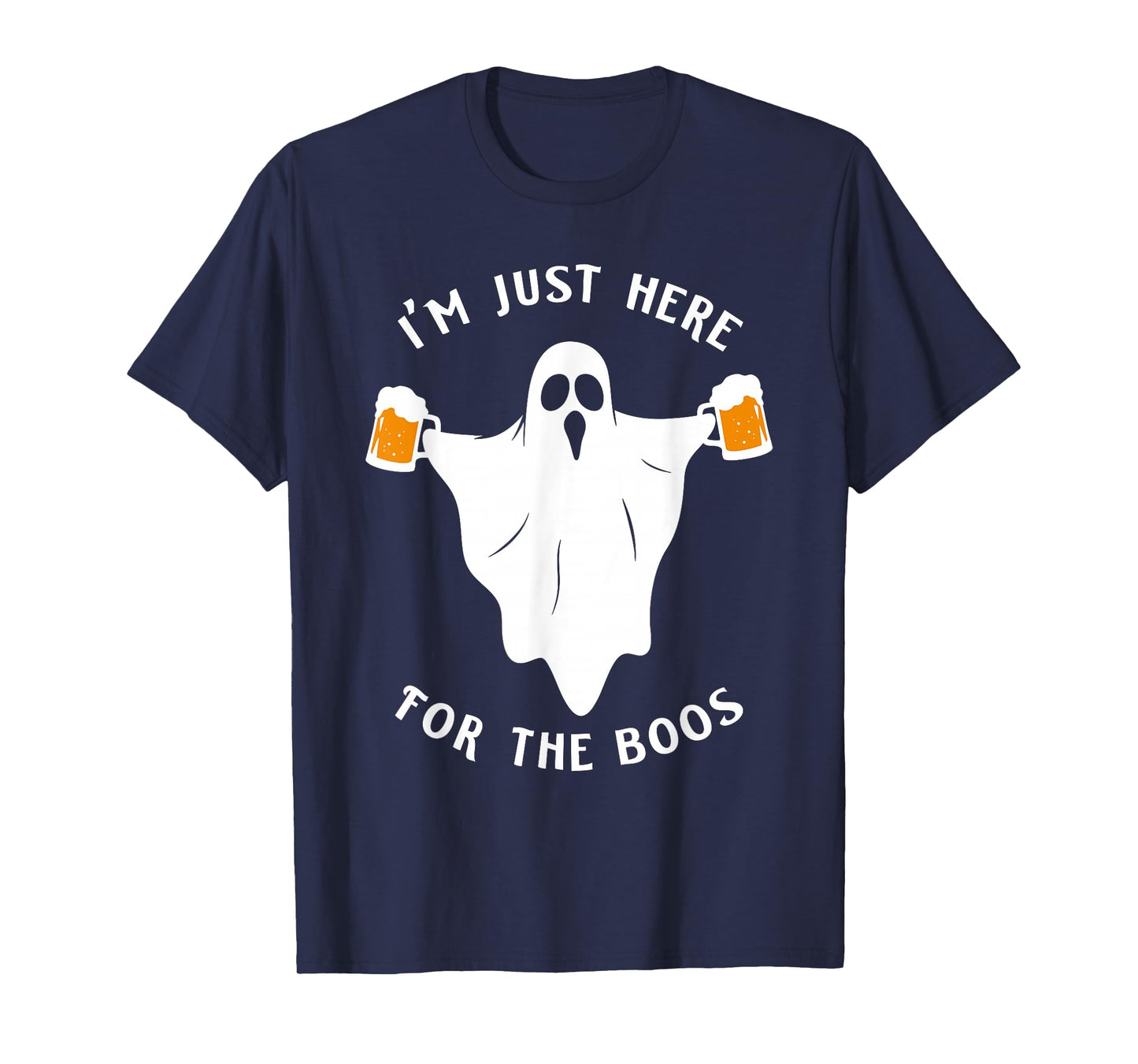 I'm Just Here for The Boos Funny Halloween Ghost Men Women T-Shirt