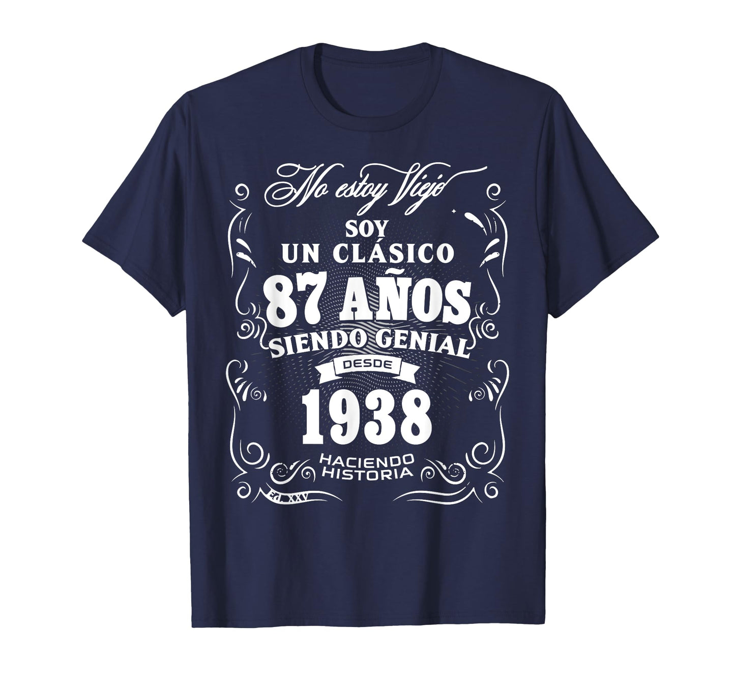 87th Birthday gift for Men in Spanish Regalo cumpleanos 87 T-Shirt