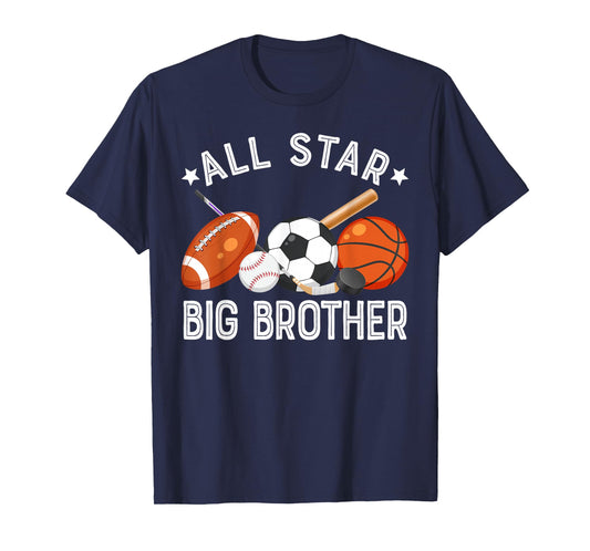 All Star Big Brother Of The Birthday Basketball Soccer Sport T-Shirt