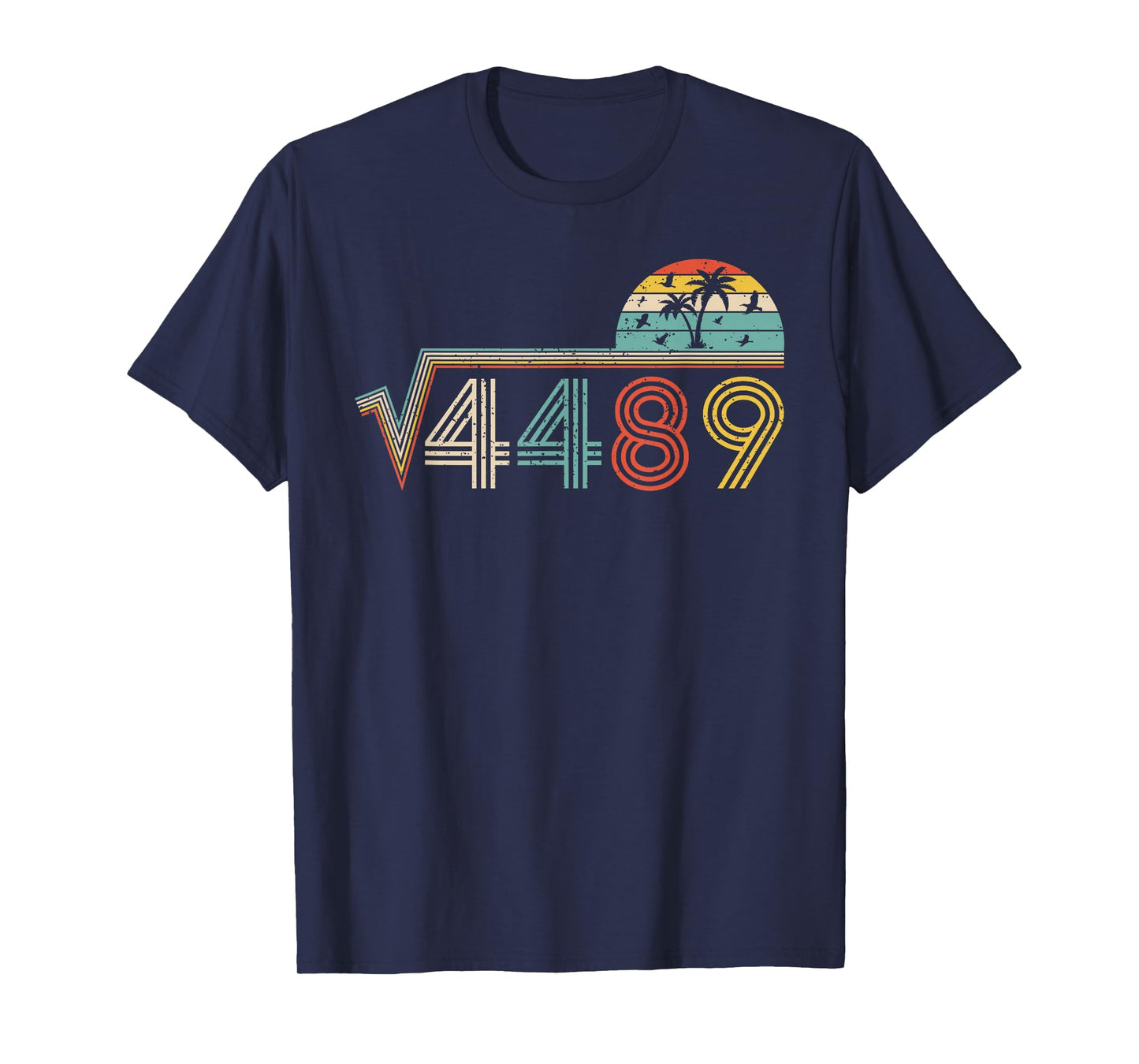 67 Vintage Meme Square Root 4489 Slang Math Teacher T-Shirt