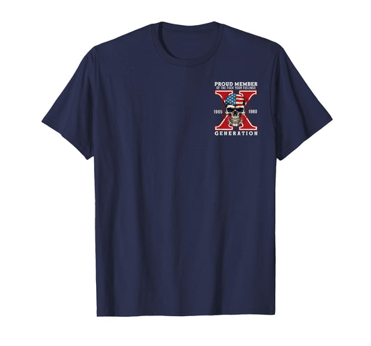 Proud Member Of Your Feelings Horror Skull X Generation T-Shirt