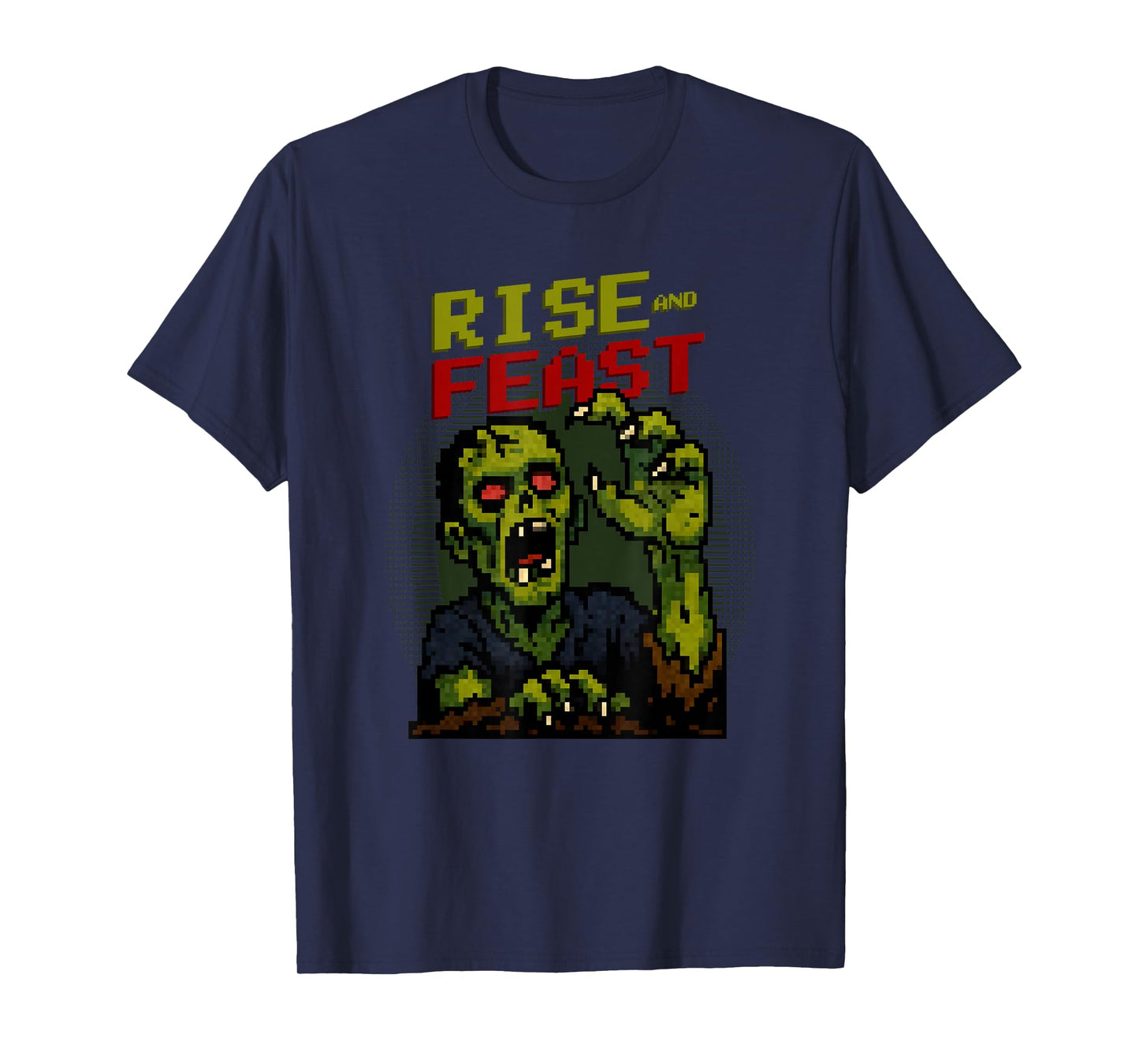 Rise and Feast Funny Pixel Art Zombie Halloween T-Shirt