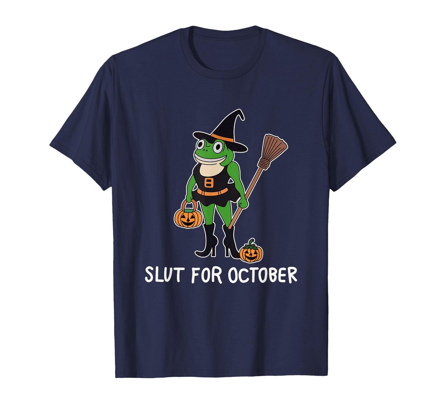 Slut for October Halloween Frog Wizard Frog Witch Frog Meme T-Shirt