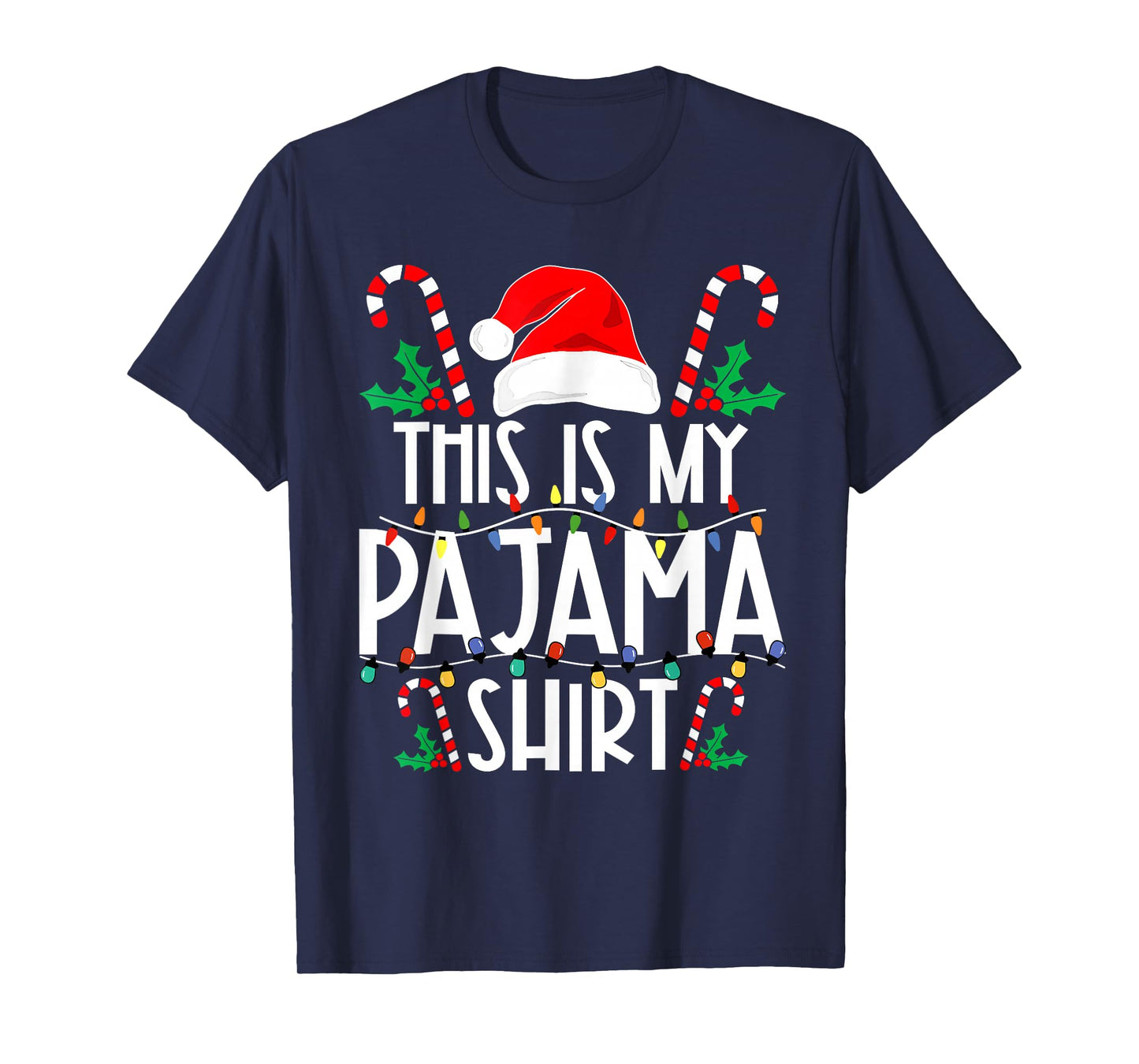 This is My Pajama Shirt Merry Christmas Xmas Lights Holiday T-Shirt
