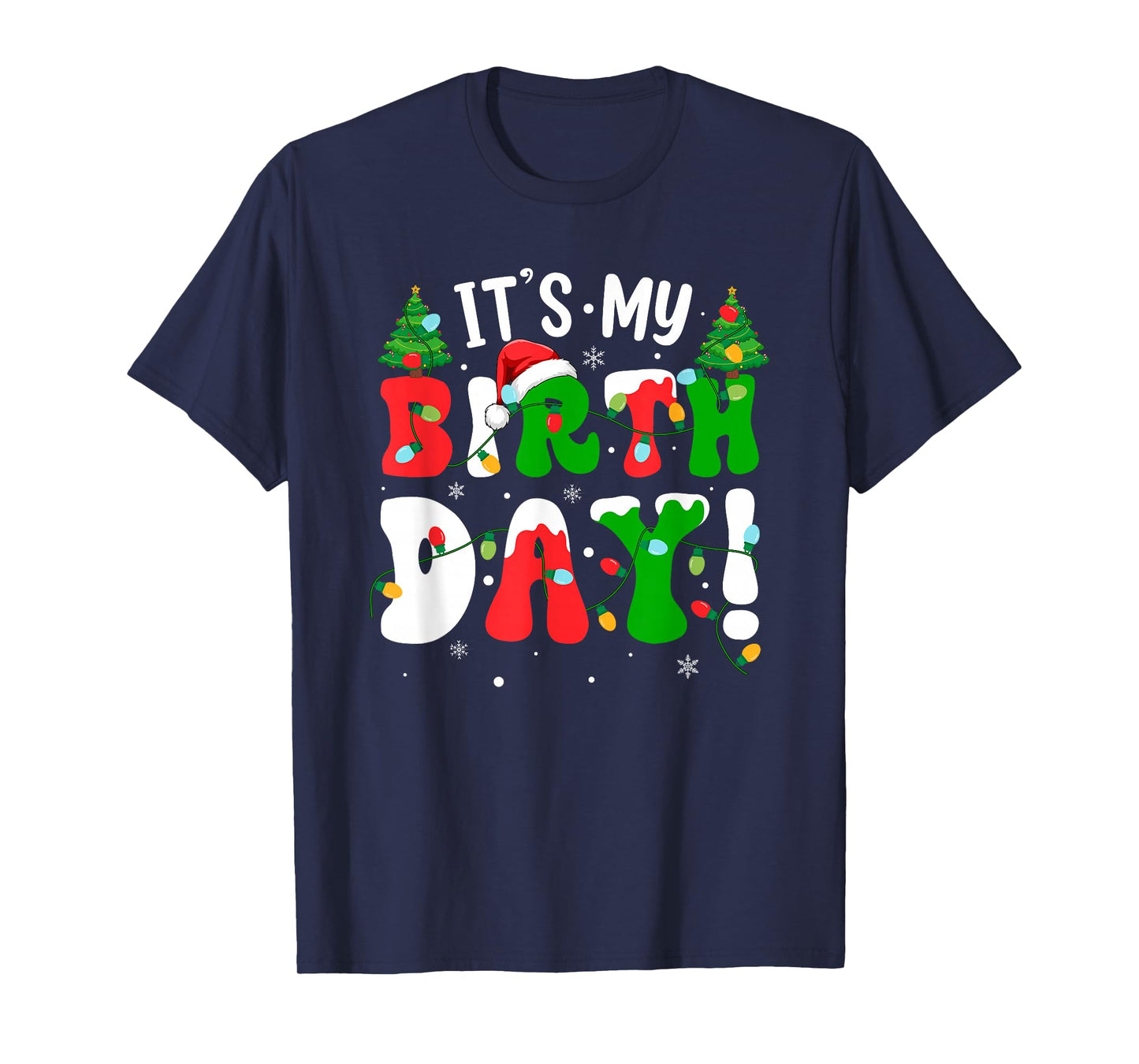 It's My Birthday Merry Christmas Bday Boys Girls Kids Xmas T-Shirt