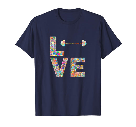Barbell Gym Workout Love Flowers T-Shirt