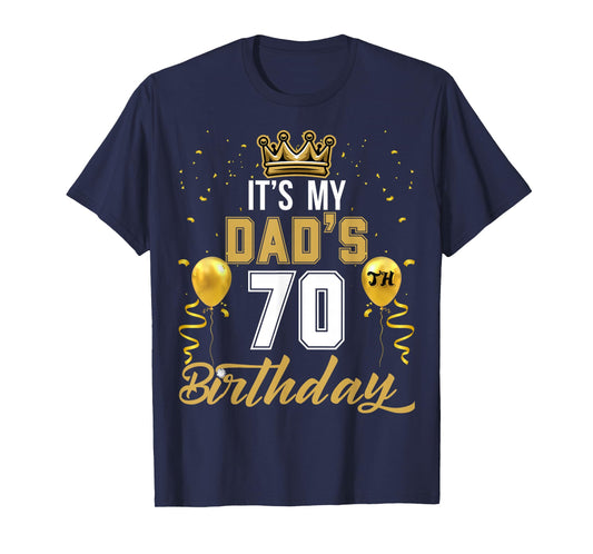 It's My Dad's 70th Birthday Ideas Celebrate Adults Vintage T-Shirt