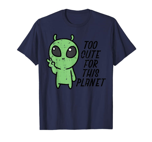 Baby Alien Too Cute For This Planet Boys Girls Toddler Kids T-Shirt