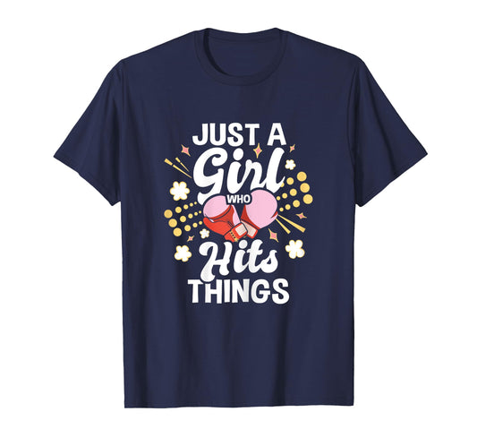 Just A Girl Who Hits Things - Kickboxing Kickboxer Gym Boxer T-Shirt