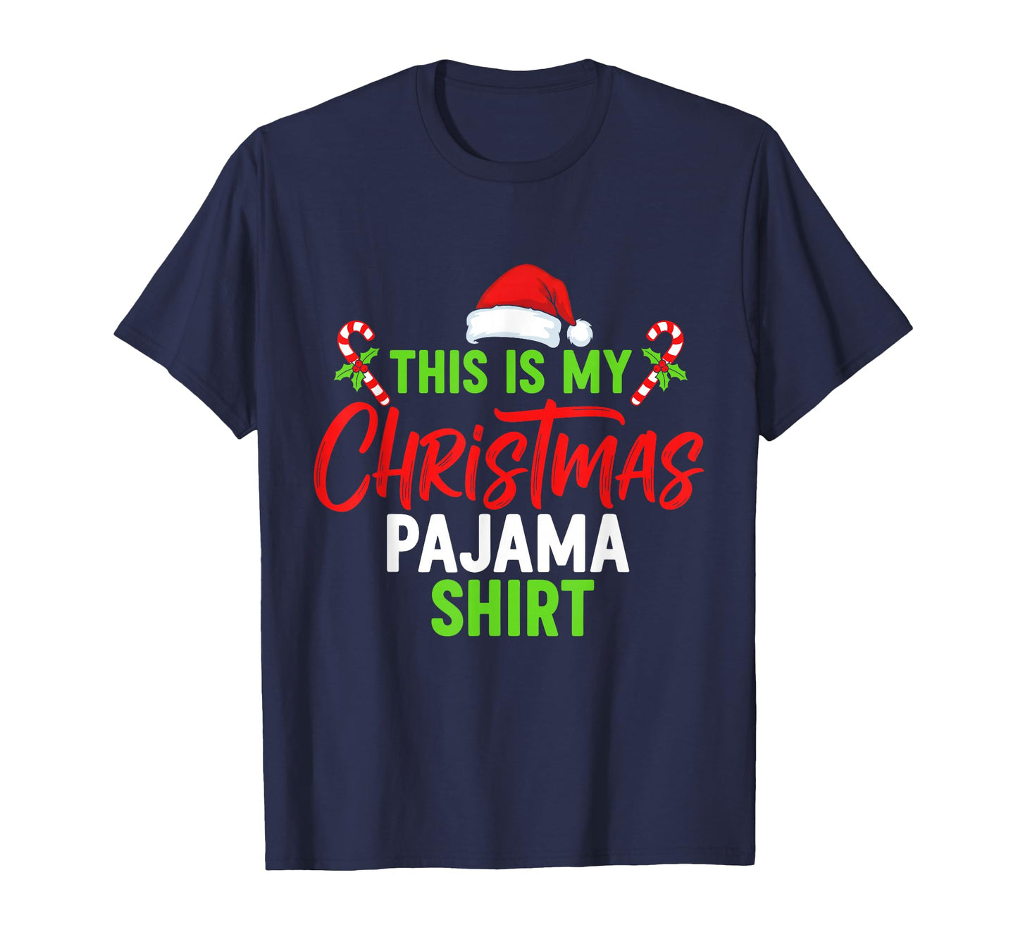 This is My Christmas Pajama Funny Holiday Family Matching T-Shirt