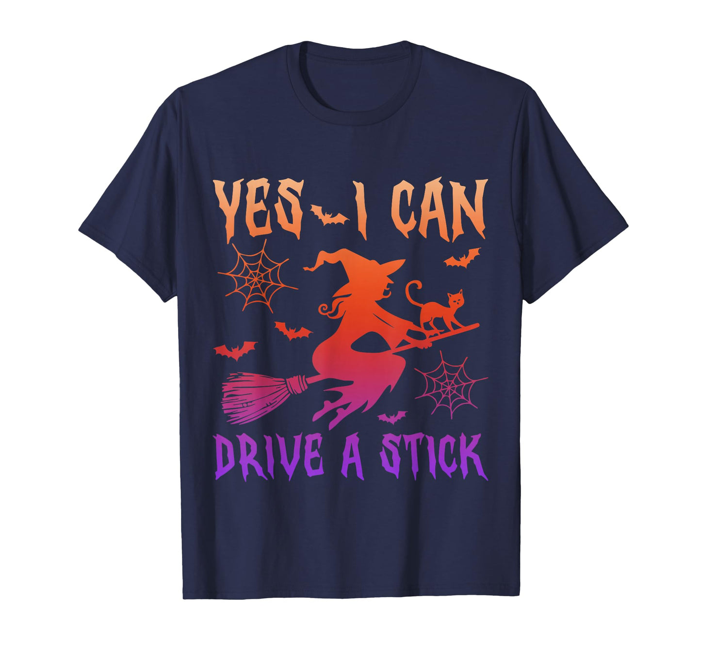 Yes I Can Drive A Stick Funny Halloween Spooky Witch Cat Mom T-Shirt