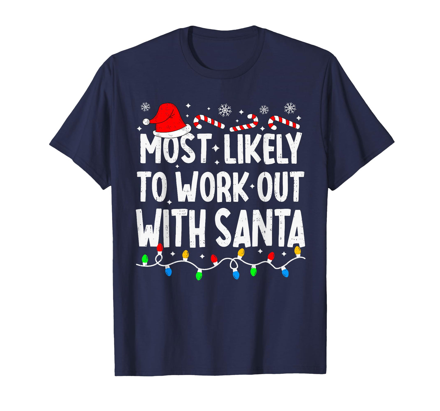 Most Likely to Work Out with Santa Family Matching Christmas T-Shirt