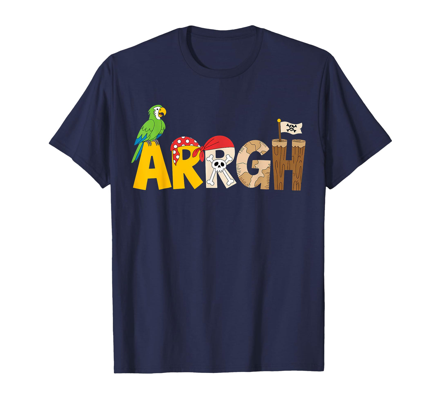 Fun ARRGH Pirate Style Pirate Costume ARGH Pirate T-Shirt