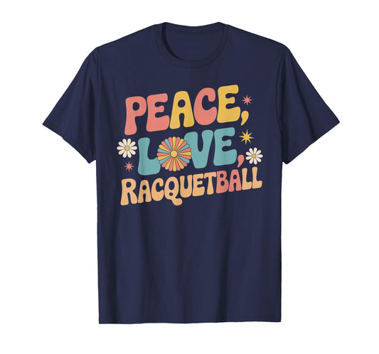 Peace Love Racquetball 70s Hippie Retro Racquetball Player T-Shirt