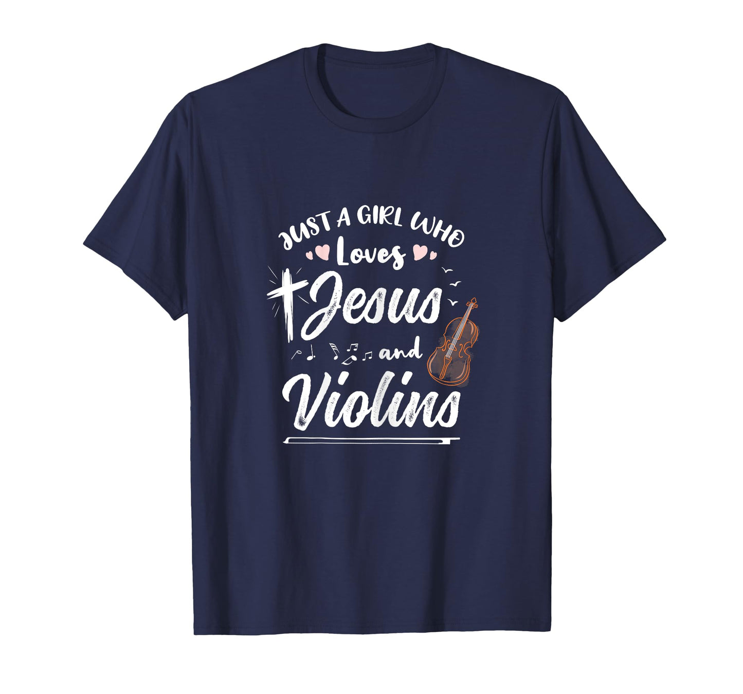 Just A Girl Who Loves Jesus And Violins T-Shirt