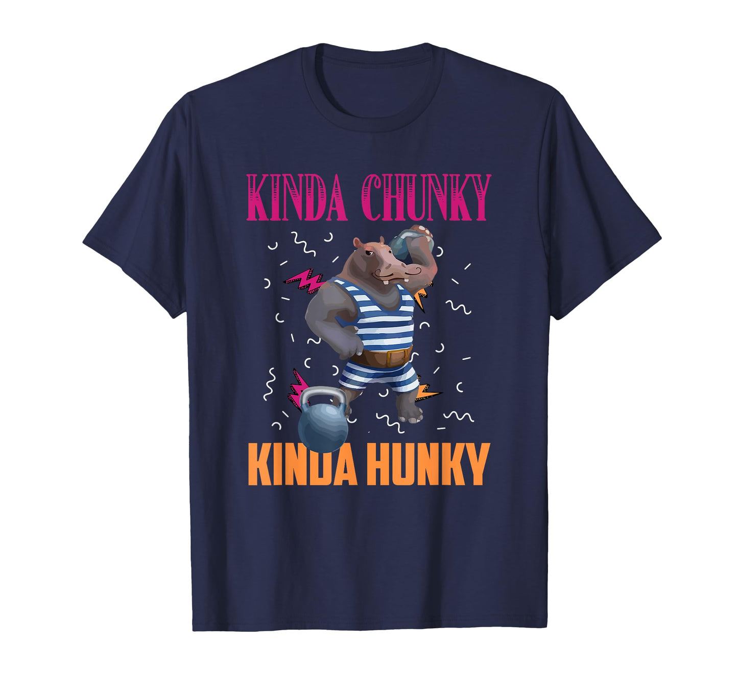 Kinda Chunky Kinda Hunky Weightlifting Bodybuilding Gym T-Shirt