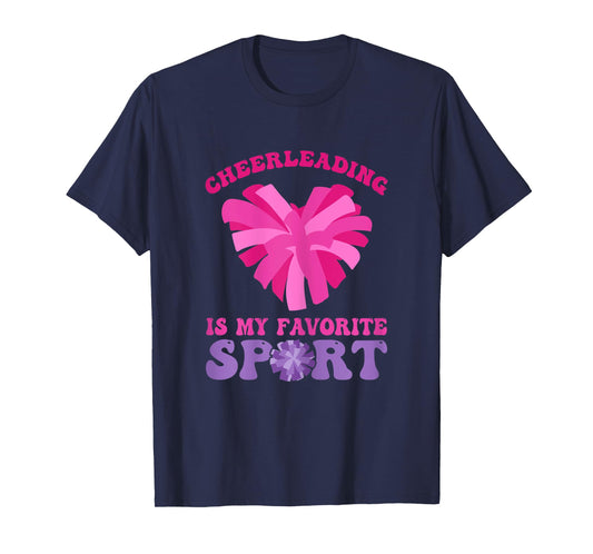 Cheerleading Is My Favorite Sport - Cheer and Cheerleader T-Shirt