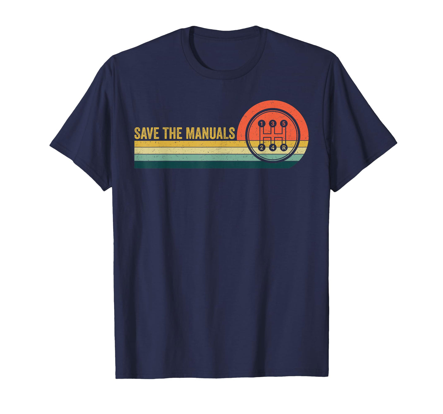 Save The Manuals 5 Speed Manual Transmission Three Pedals T-Shirt