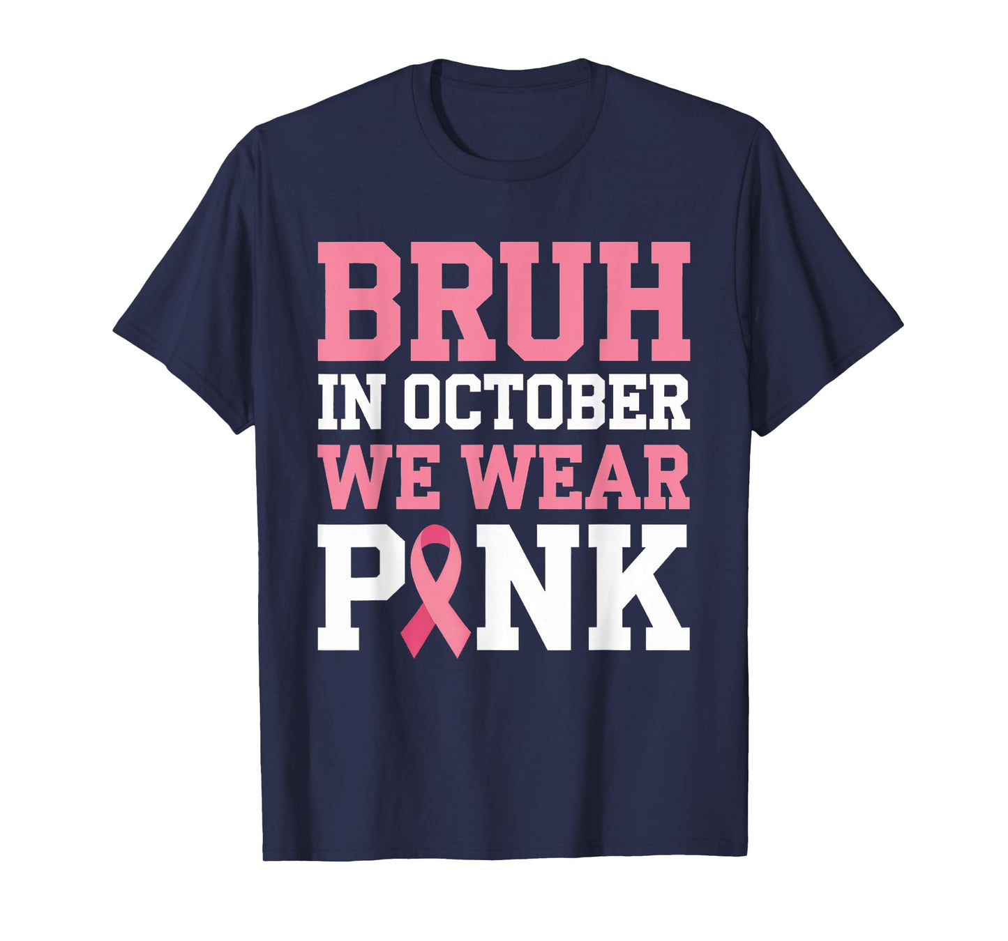 Breast Cancer Shirts for Kids Boys Bruh In October Wear Pink T-Shirt