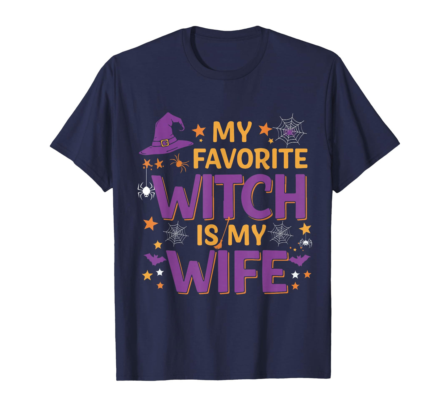 My Favorite Witch is My Wife Halloween Witch T-Shirt