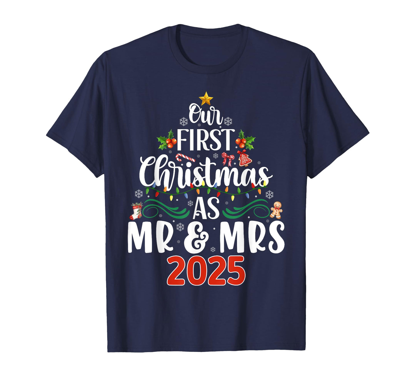 Our First Christmas As Mr and Mrs 2025 Matching Xmas Couples T-Shirt