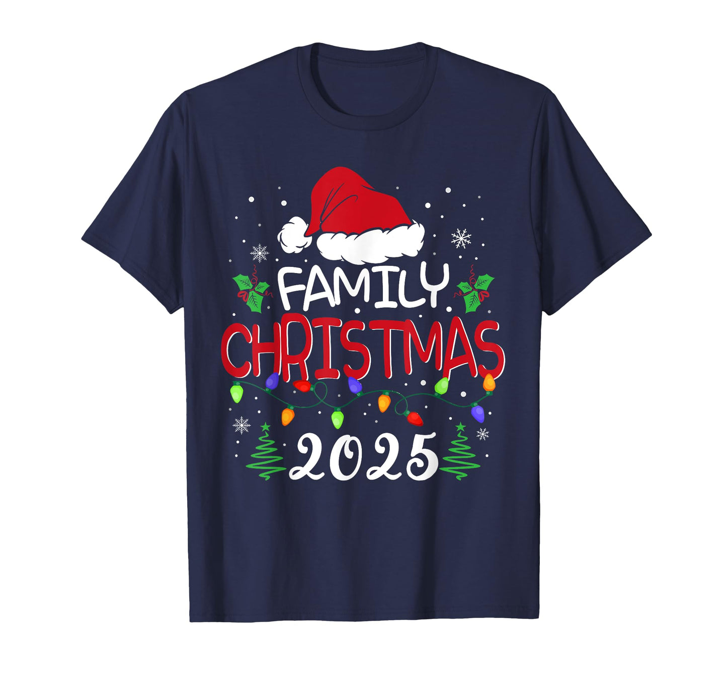 Family Christmas 2025 Xmas Lights Santa Hat Pajamas Holiday T-Shirt