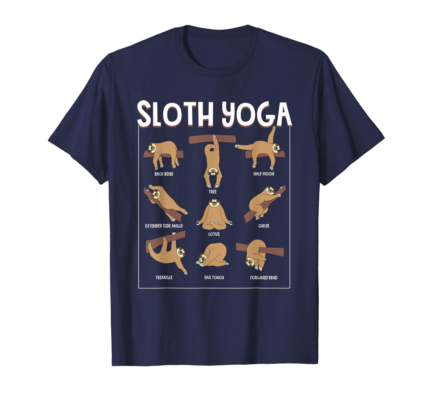 Funny Sloth Yoga Gift Slow Animal Exercise Lovers Men Women T-Shirt