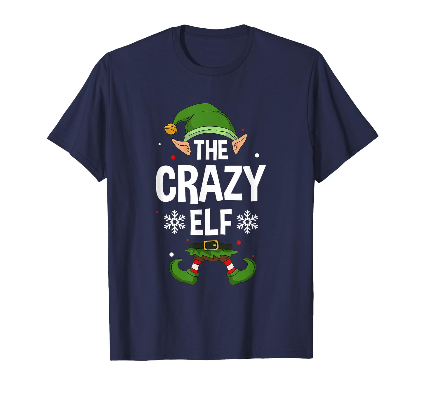 The Crazy Elf Party Family Group Matching X-Mas Saying T-Shirt
