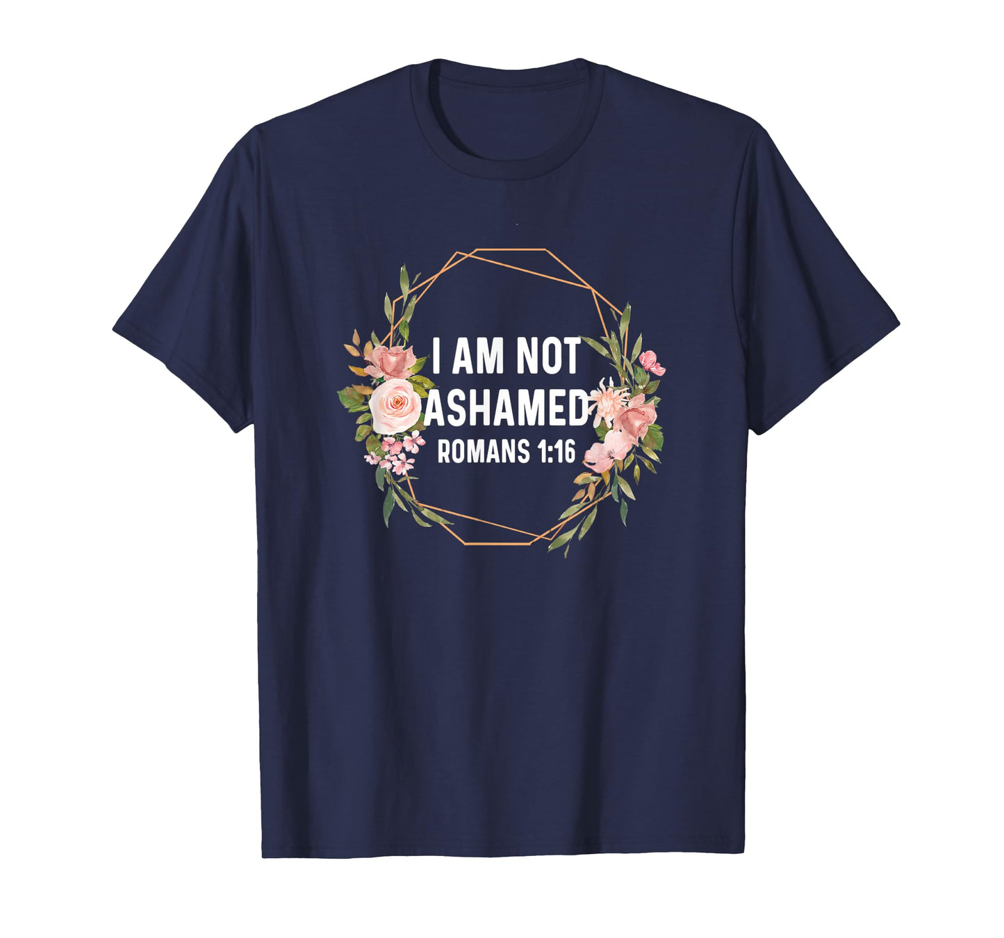 Romans 1:16 1 16 God Jesus Religious Quote Christian T-Shirt