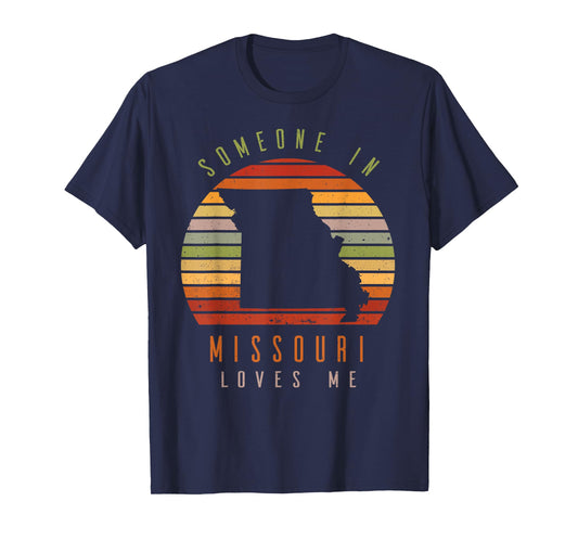 Someone In Missouri Loves Me Vintage State Retro T-Shirt