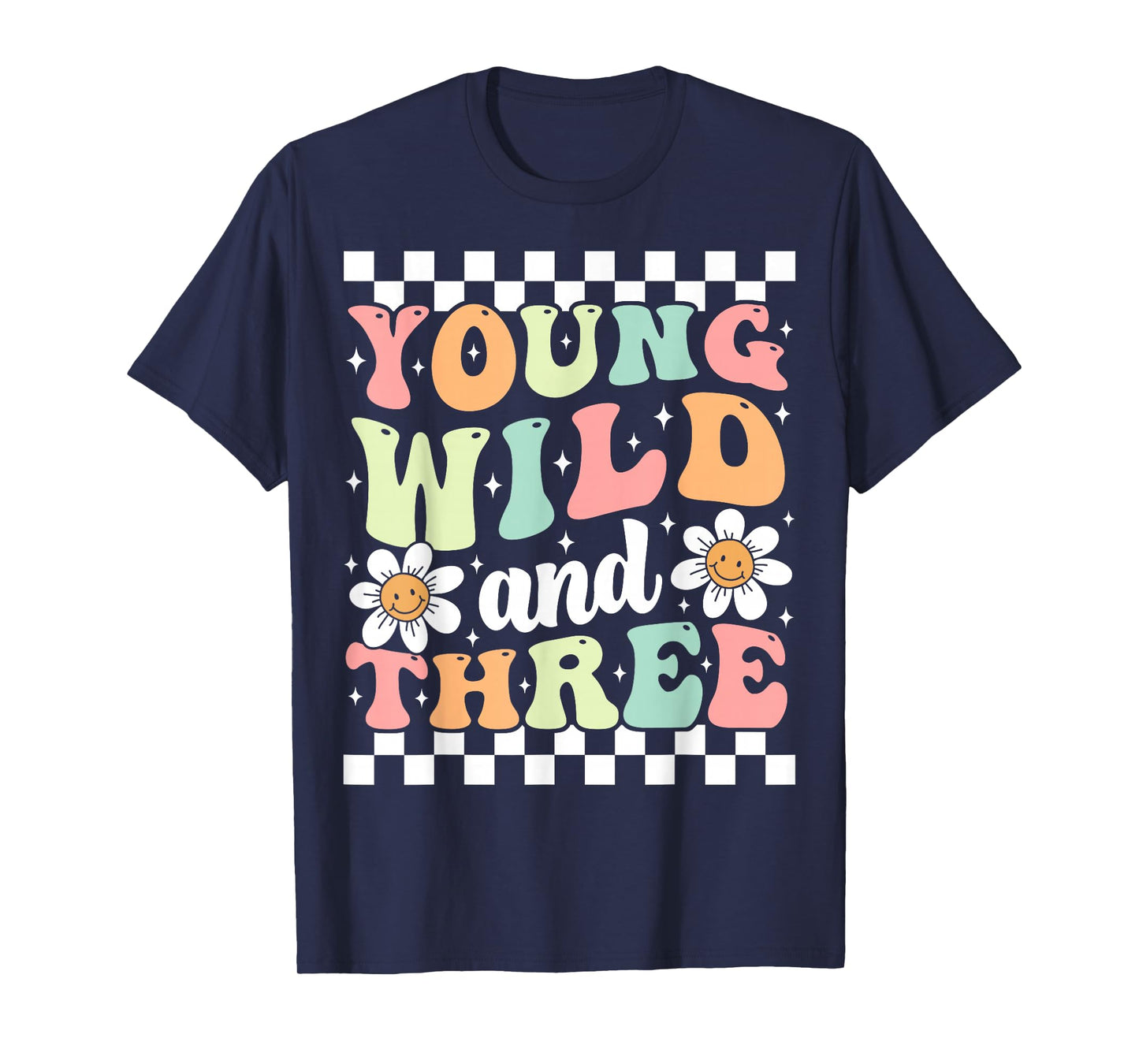 Young Wild And Three Cute Daisy Groovy 3rd Birthday Party T-Shirt