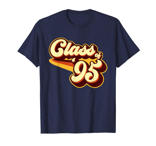 Class of 95 Reunion Retro 1995 T-Shirt