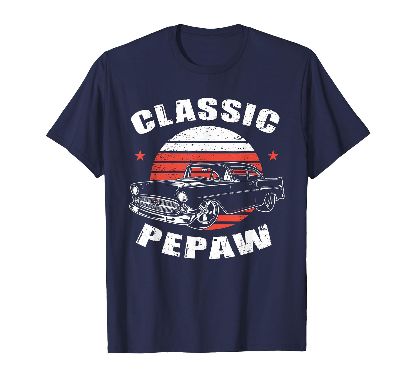 Pepaw Vintage Retro Classic Funny Car Lover Enthusiast T-Shirt