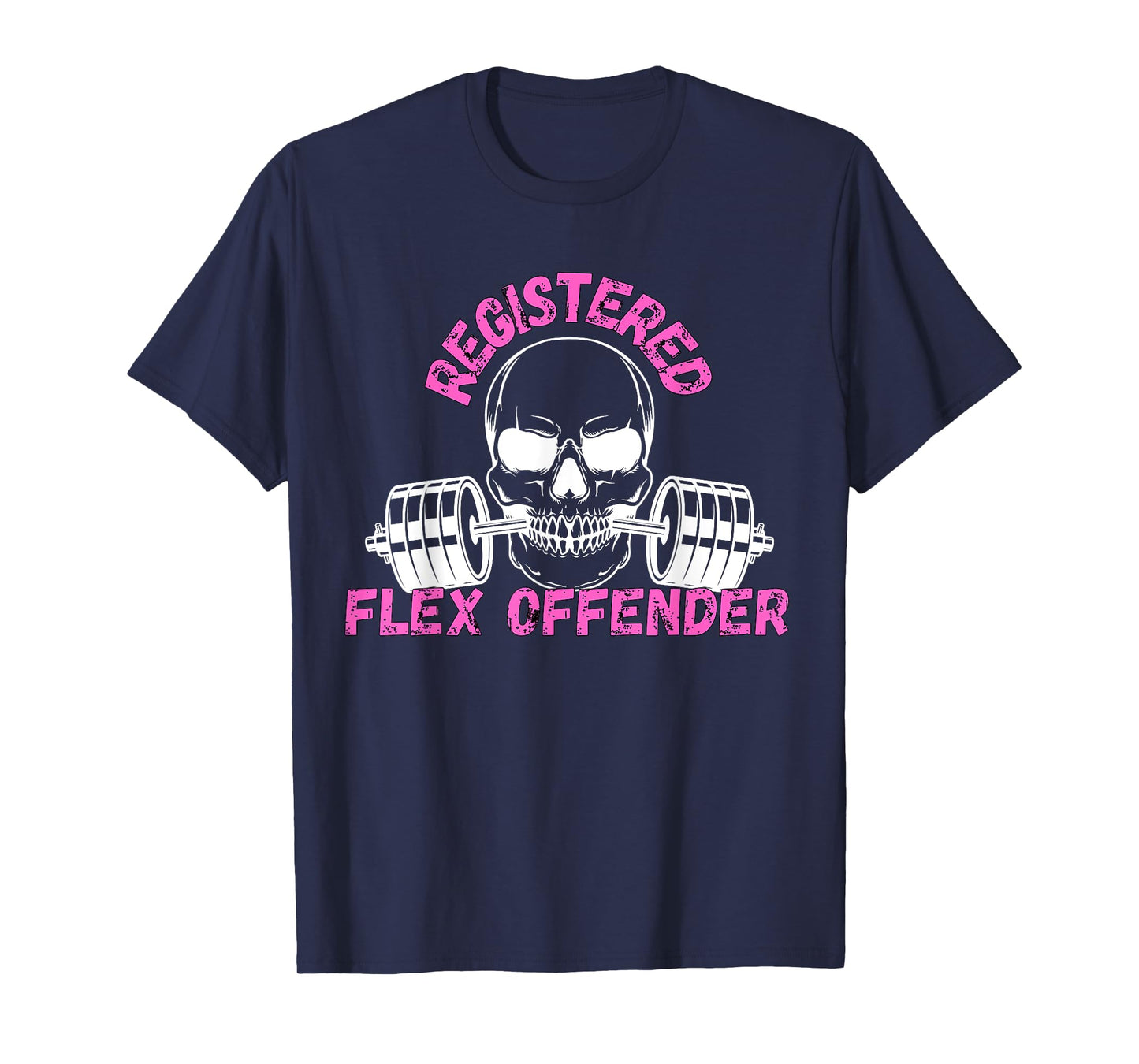 Registered Flex Offender Bodybuilder Gym Apparel T-Shirt