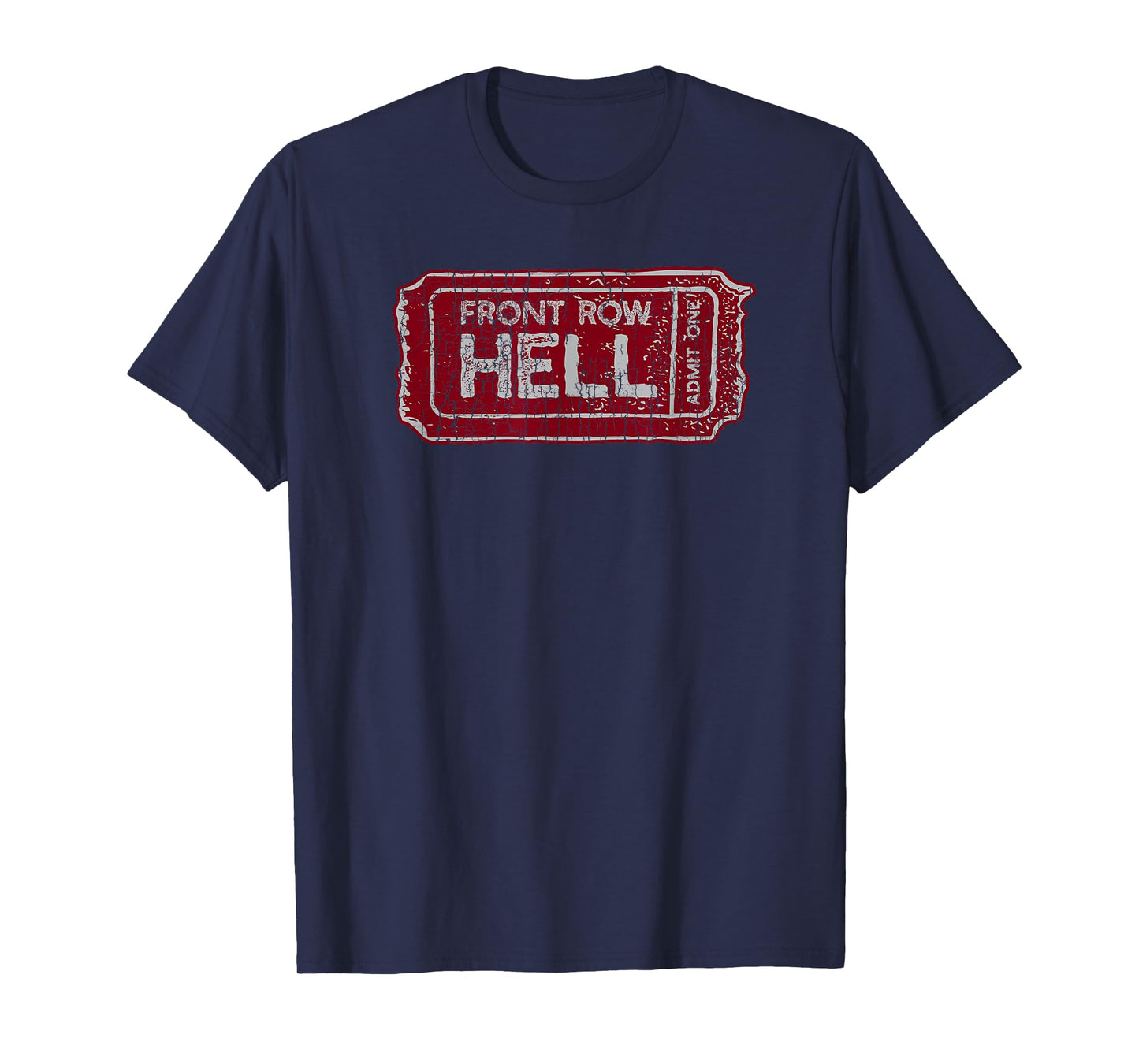 Ticket to Hell Admit One Funny T-Shirt
