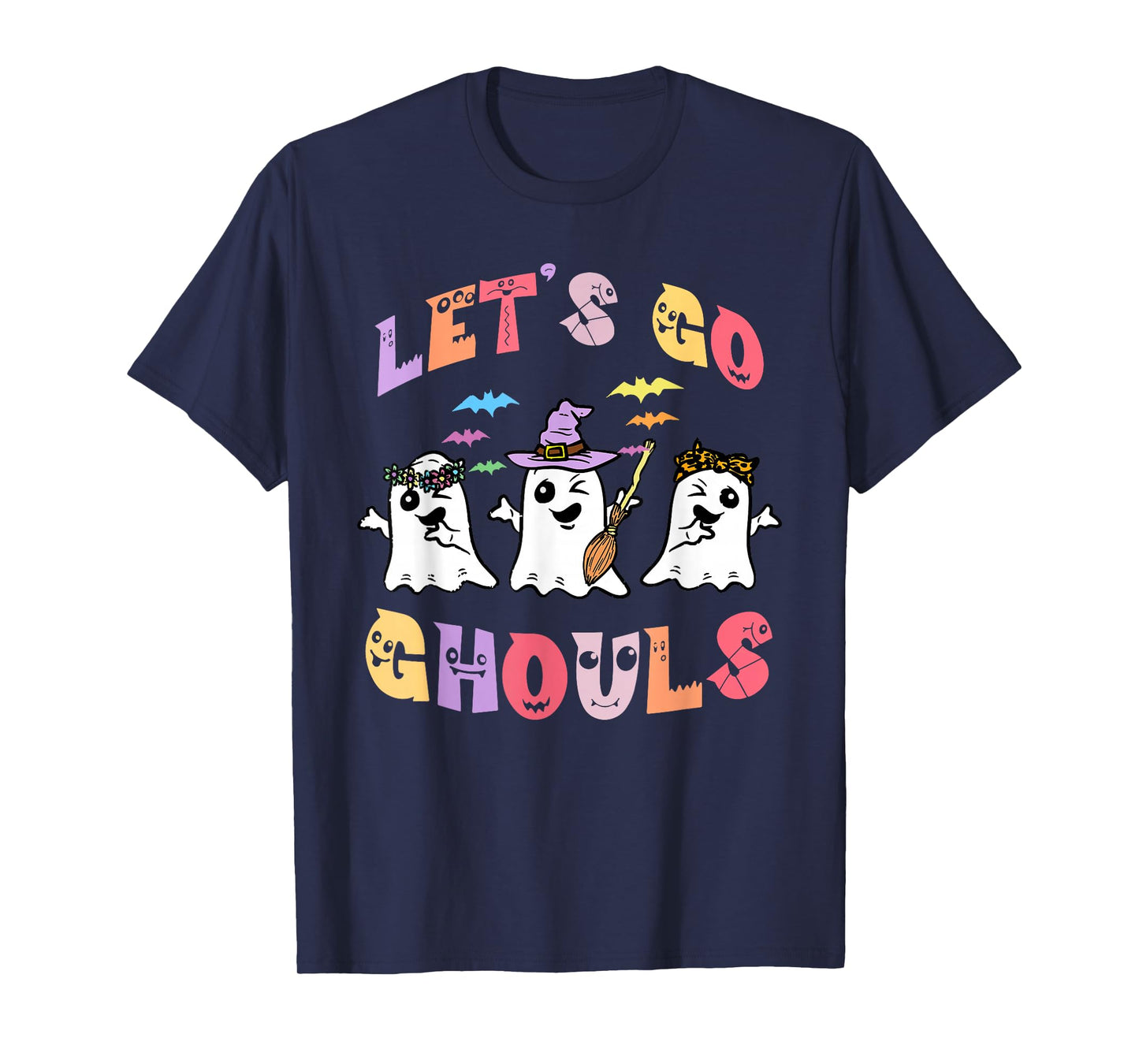 Let's Go Ghouls Funny Halloween Ghosts T-Shirt