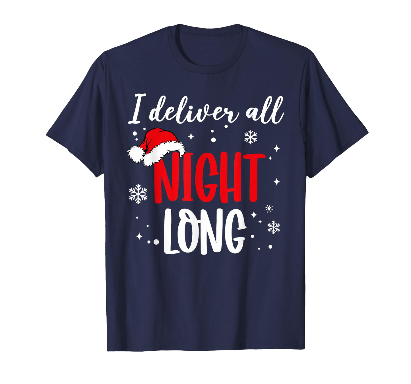 I Deliver All Night Long Christmas Couples Pajamas Holiday T-Shirt