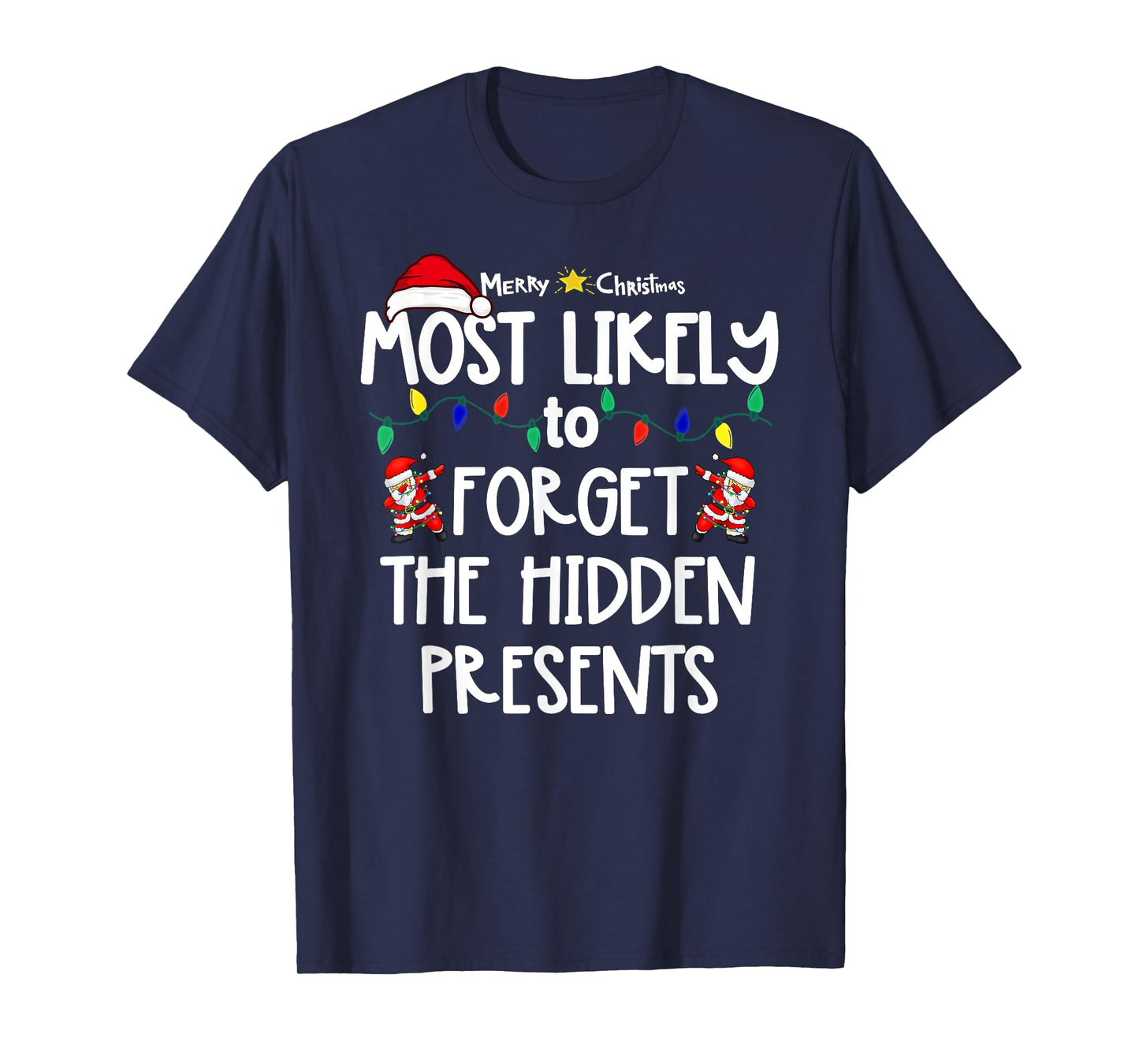 Most Likely to Christmas Shirt Matching Family Pajamas Funny T-Shirt