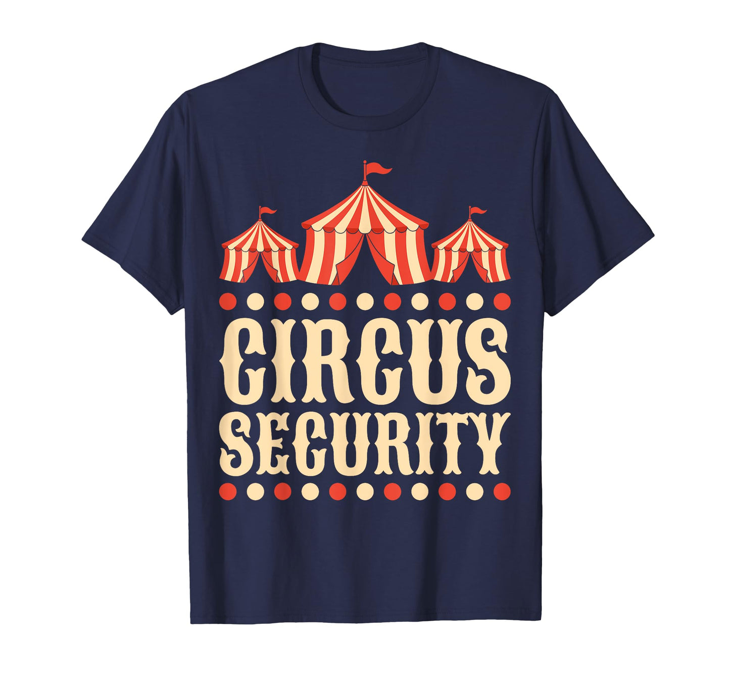 Circus Security - Circus Party Design Security Gifts T-Shirt