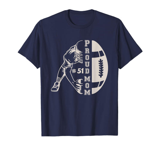 Customized Proud Football Mom Number 51 Player Game Day T-Shirt