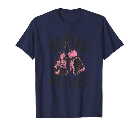 No Boxing No Life training or workout Boxers Gloves T-Shirt