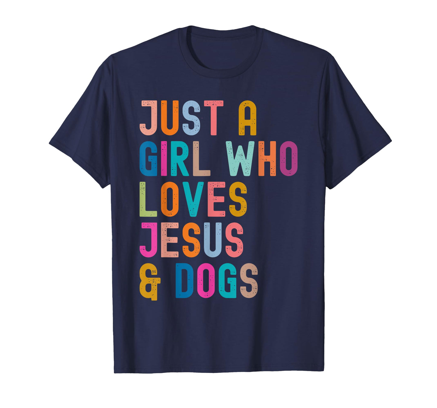 Just a Girl Who Loves Jesus and Dogs Christian Dog Lover T-Shirt