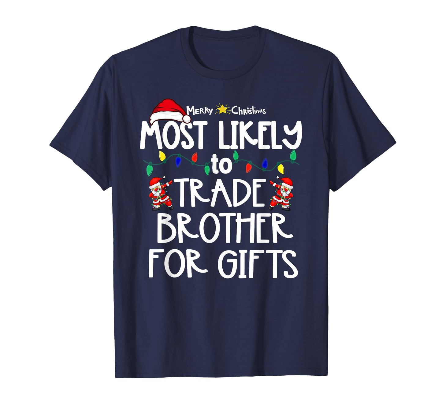 Most Likely to Christmas Shirt Matching Family Pajamas Funny T-Shirt